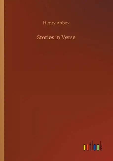 Stories in Verse by Henry Abbey