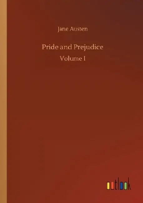 Pride and Prejudice by Jane Austen
