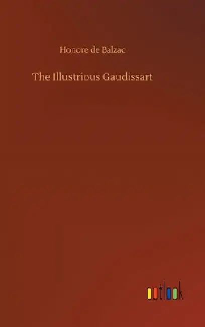 The Illustrious Gaudissart by Honore De Balzac
