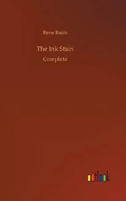 The Ink Stain by Rene Bazin