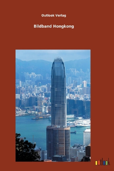 Bildband Hongkong by Outlook Verlag