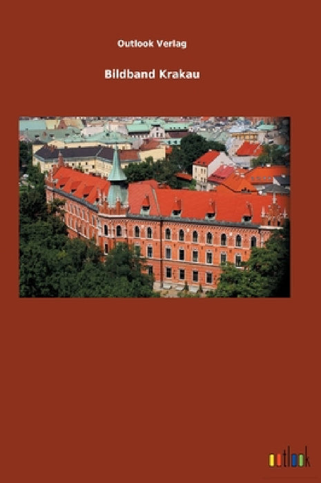 Bildband Krakau by Outlook Verlag
