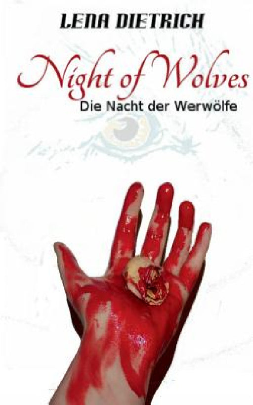 Night of Wolves by Lena Dietrich