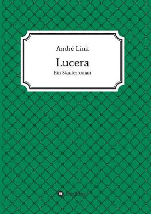Lucera by André Link