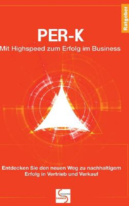 PER-K Mit Highspeed zum Erfolg im Business by Gisela Schlüter