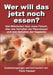 Wer will das jetzt noch essen? by Feilo Hauser