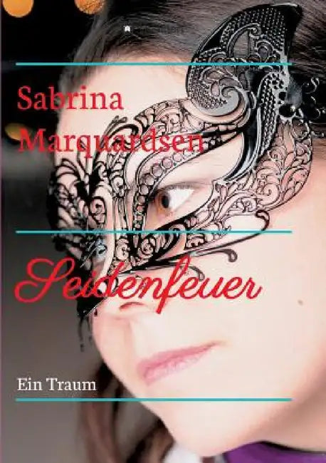 Seidenfeuer by Sabrina Marquardsen