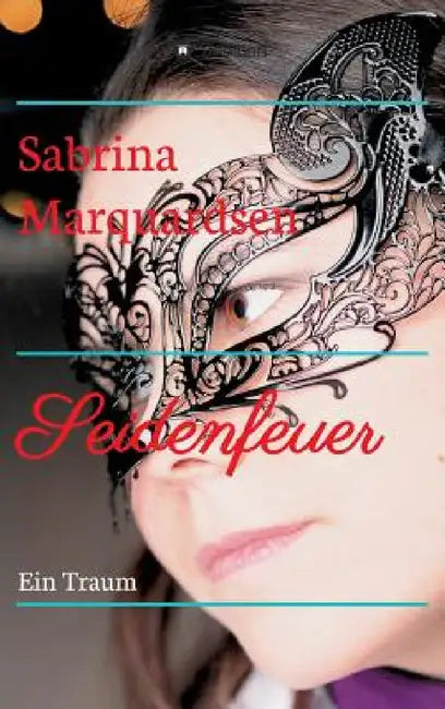 Seidenfeuer by Sabrina Marquardsen