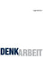 Denkarbeit by Ingo Körner