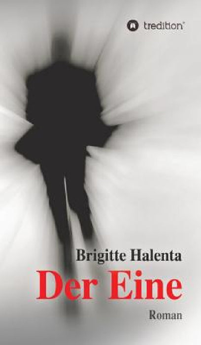 Der Eine by Brigitte Halenta