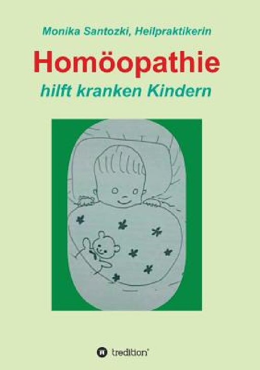Homöopathie by Monika Santozki