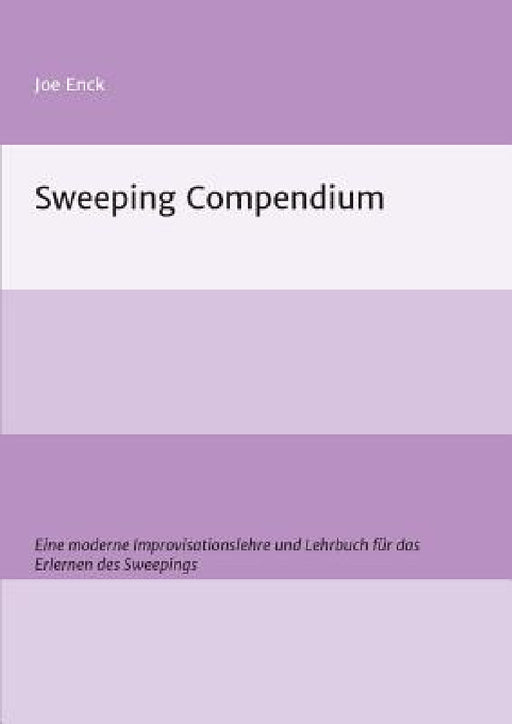 Sweeping Compendium by Joachim Enck