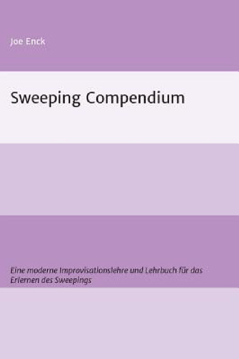 Sweeping Compendium by Joachim Enck