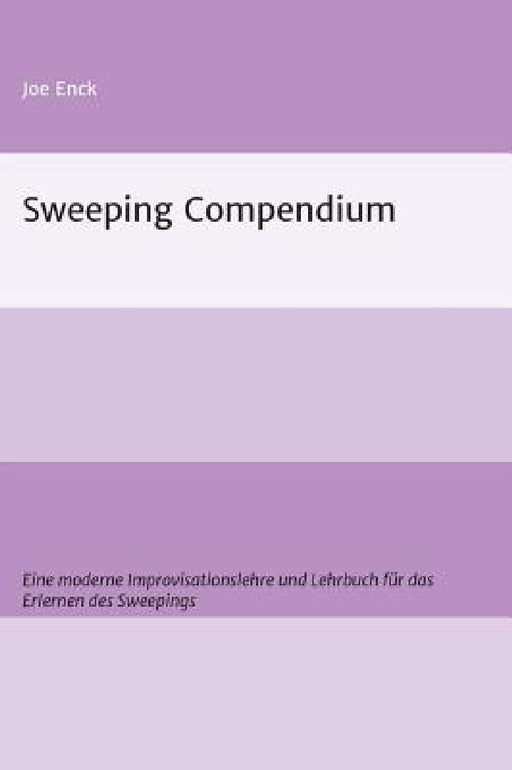 Sweeping Compendium by Joachim Enck