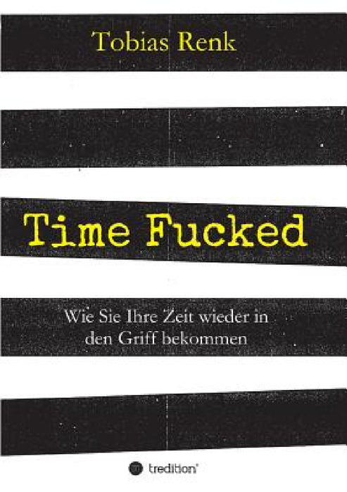 Time Fucked by Tobias Renk