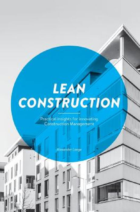 Lean Construction by Alexander Lange