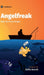 Angelfreak: Mehr als Fische fangen by Attila Arendt
