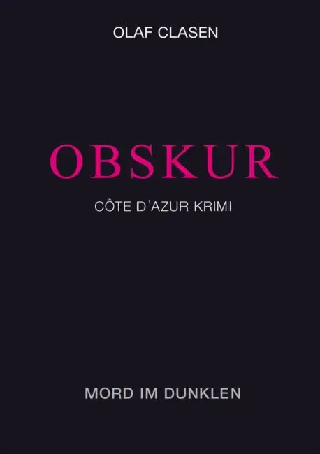 Obskur: Mord im Dunklen by Olaf Clasen