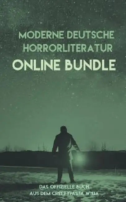 Moderne, deutsche Horrorliteratur - Online Bundle by Halverson, Alexander