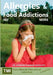 Allergies and Food Addictions: No More by Yvette Busch