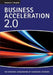 Business Acceleration 2.0: The strategic acceleration of successful startups by Alexander F. Bergfeld