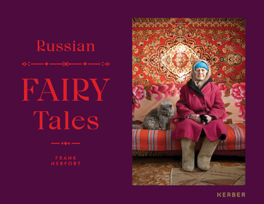 Frank Herfort: Russian Fairy Tales by Frank Herfort, Gijs Kessler, Jürgen Rink