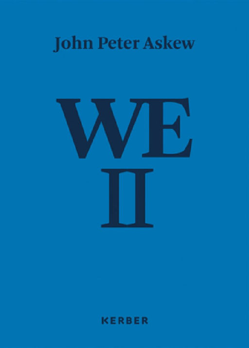 John Peter Askew: We II: Photographs from Russia 1996-2017 by John Peter Askew