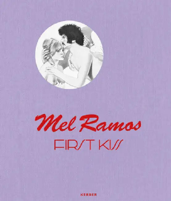 Mel Ramos: First Kiss by Mel Ramos
