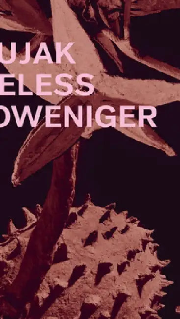 Ines Doujak: Nevertheless by Ines Doujak