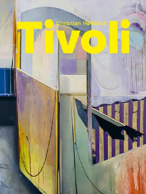 Christian Hellmich: Tivoli by Christian Hellmich