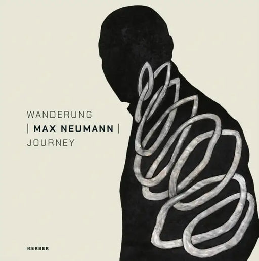 Max Neumann: Journey by Max Neumann, Heinz Peter Schwerfel
