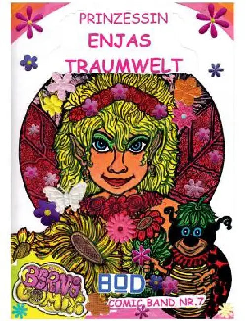 Prinzessin Enjas Traumwelt: Comic / Band Nr. 7 by Bernhard Mannheim