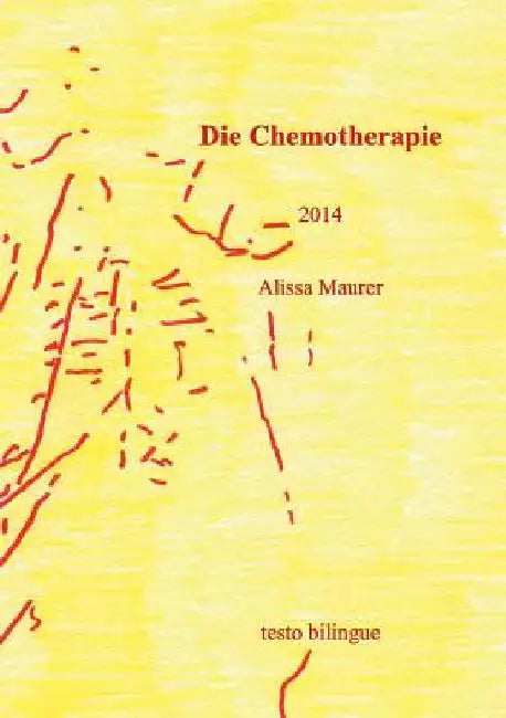 Die Chemotherapie by Maurer, Alissa