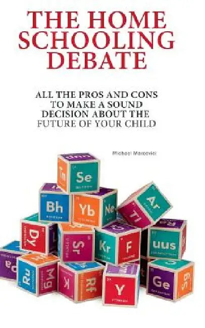 Homeschooling: Useful alternative or damaging deviation? by Michael Marcovici