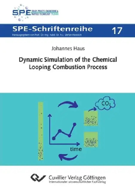 Dynamic Simulation of the Chemical Looping Combustion Process by Johannes Haus