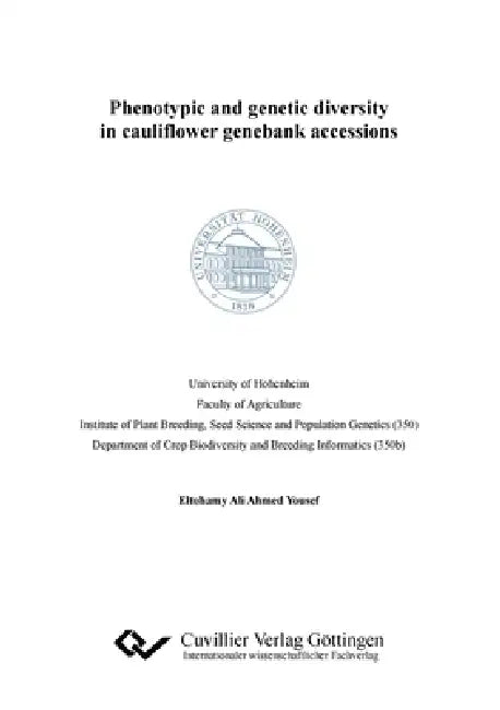 Phenotypic and genetic diversity in cauliflower genebank accessions by Eltohamy Ali Ahmed Yousef