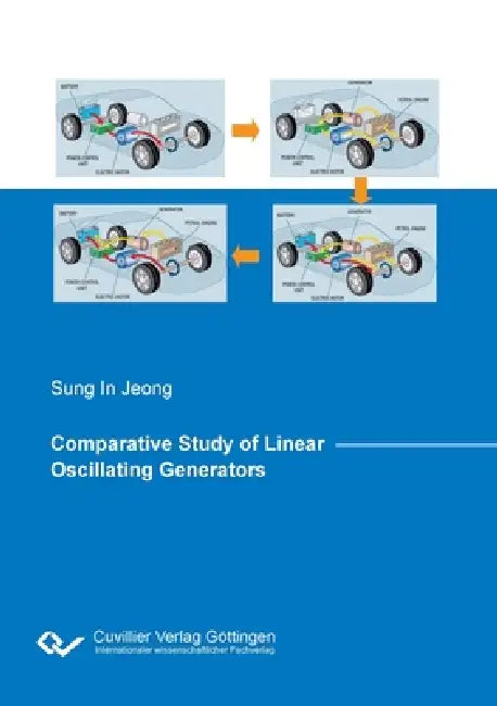 Comparative Study of Linear Oscillating Generators by Sung In Jeong