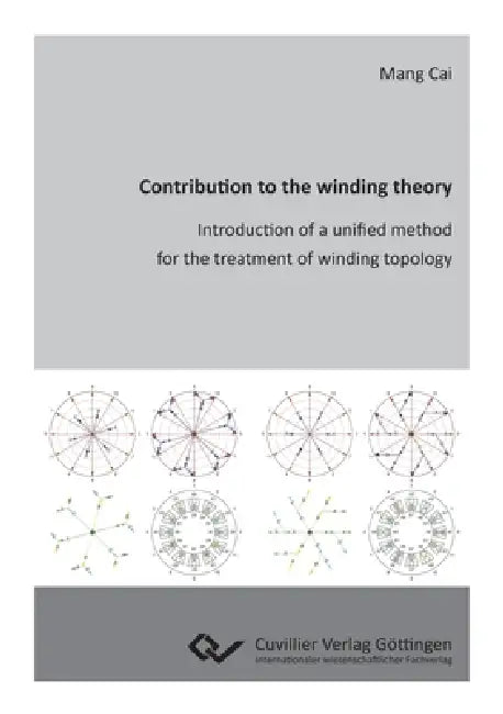 Contribution to the winding theory. Introduction of a unified method for the treatment of winding topology by Mang Cai