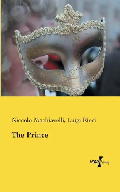 The Prince by Niccolo Machiavelli