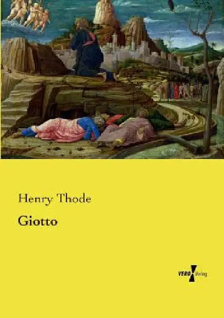 Giotto by Thode, Henry