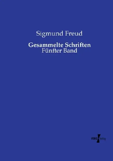 Gesammelte Schriften: Fünfter Band by Sigmund Freud