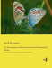 Die Schmetterlinge Deutschlands mit besonderer Berücksichtigung ihrer Biologie: 5. Band - Die Kleinschmetterlinge Deutschlands by Karl Eckstein