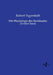 Die Physiologie des Kreislaufes: Zweiter Band by Robert Tigerstedt