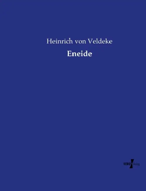 Eneide by Heinrich Von Veldeke