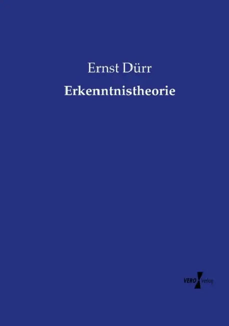 Erkenntnistheorie by Ernst Dürr