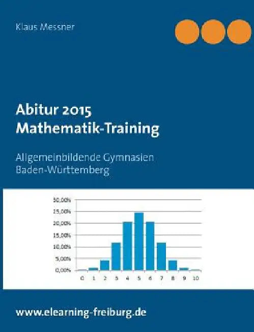 Abitur 2015: Mathematik-Training by Messner, Klaus