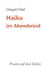 Haiku im Abendwind: Poesie auf drei Zeilen by Graf, Gregor