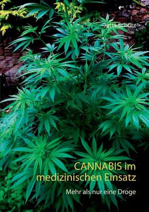 Ger-Cannabis Im Medizinischen by Schutz, Jutta