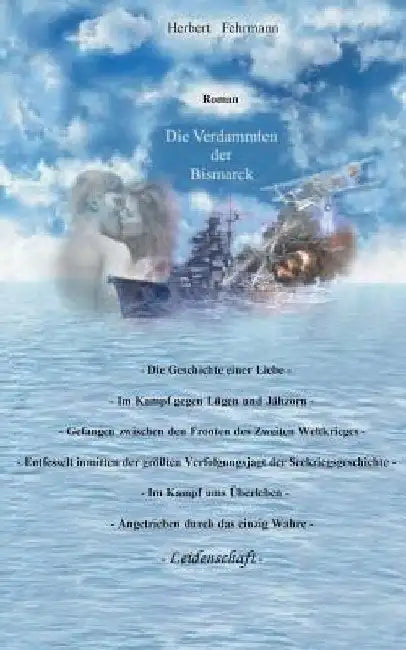 Die Verdammten der Bismarck by Fehrmann, Herbert