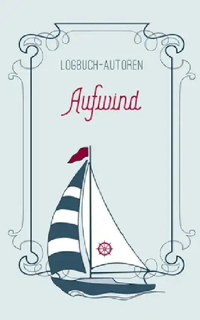 Aufwind by Autoren, Logbuch